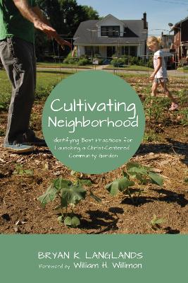 Cultivating Neighborhood book