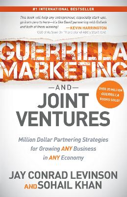 Guerrilla Marketing and Joint Ventures by Jay Conrad Levinson