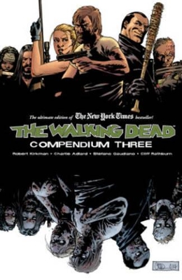 The Walking Dead Compendium Volume 3 book