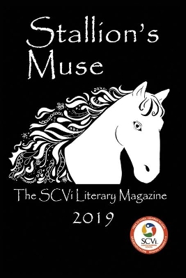 Stallion's Muse: The SCVi Literary Magazine 2019 book