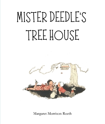 Mister Deedle's Tree House book