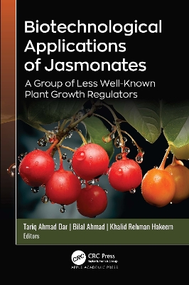 Biotechnological Applications of Jasmonates: A Group of Less Well-Known Plant Growth Regulators book