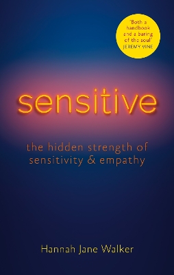 Sensitive: The Hidden Strength of Sensitivity & Empathy book