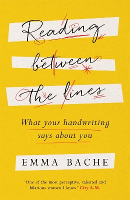 Reading Between the Lines: What your handwriting says about you book