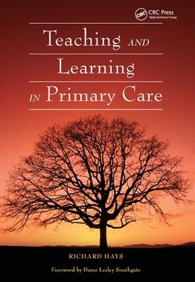 Teaching and Learning in Primary Care book