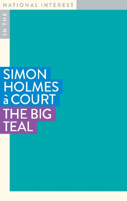 The Big Teal by Simon Holmes à Court