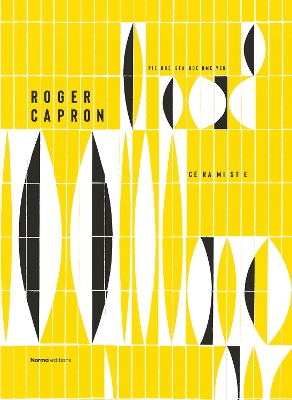 Roger Capron. Céramiste. book