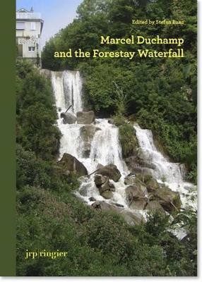 Marcel Duchamp and the Forestay Waterfall book