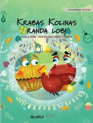 Krabas Kolinas randa lobį: Lithuanian Edition of 