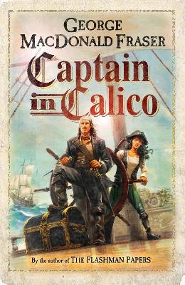 Captain in Calico by George MacDonald Fraser