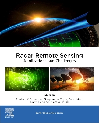 Radar Remote Sensing: Applications and Challenges book