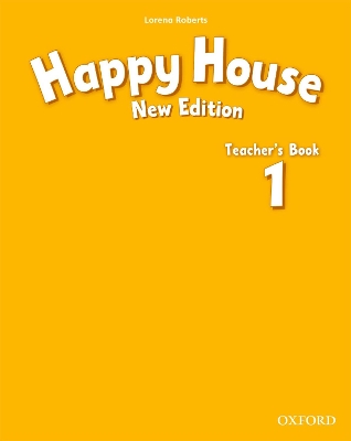 Happy House: 1 New Edition: Teacher's Book book