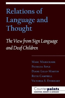 Relations of Language and Thought by Marc Marschark