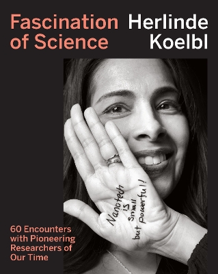 Fascination of Science: 60 Encounters with Pioneering Researchers of Our Time book