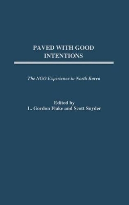 Paved with Good Intentions book