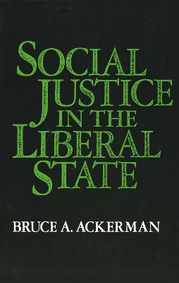 Social Justice in the Liberal State book