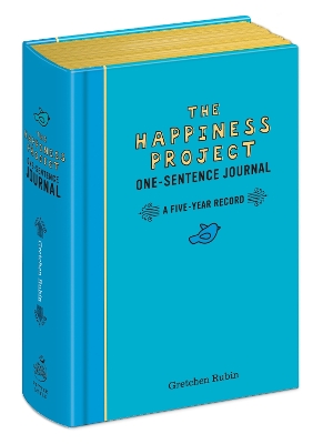 The The Happiness Project One-Sentence Journal: A Five-Year Record by Gretchen Rubin