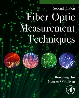 Fiber-Optic Measurement Techniques by Rongqing Hui