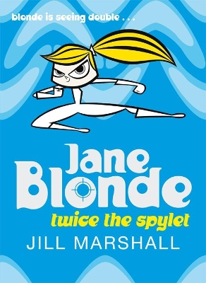 Jane Blonde Twice the Spylet book