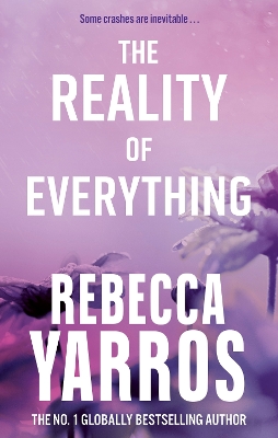 The Reality of Everything by Rebecca Yarros