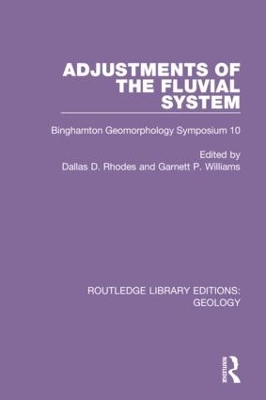 Adjustments of the Fluvial System: Binghamton Geomorphology Symposium 10 book