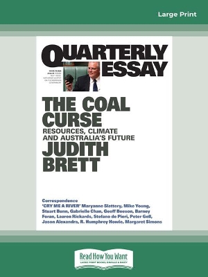 Quarterly Essay 78 The Coal Curse: Resources, Climate and Australia's Future book
