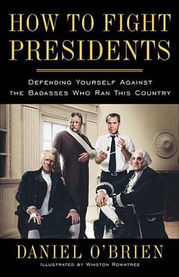 How to Fight Presidents book