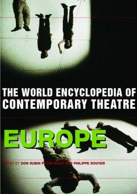 World Encyclopedia of Contemporary Theatre by Peter Nagy
