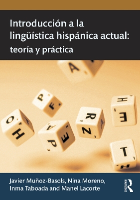 Introduccion a la linguistica hispanica actual by Javier Muñoz-Basols