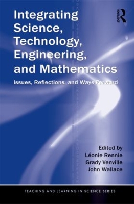 Integrating Science, Technology, Engineering, and Mathematics book