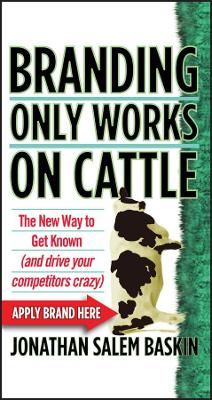 Branding Only Works on Cattle book