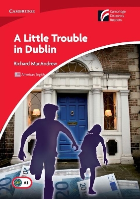 Little Trouble in Dublin Level 1 Beginner/Elementary American English Edition book