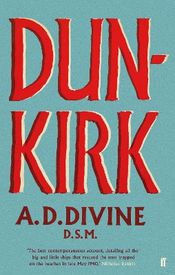 Dunkirk by A.D. Divine O.B.E.