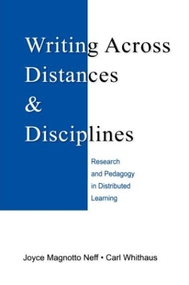 Writing Across Distances and Disciplines book