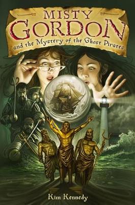 Misty Gordon and the Mystery of the Ghost Pirates book