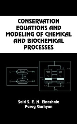 Conservation Equations And Modeling Of Chemical And Biochemical Processes book