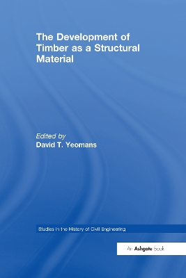 Development of Timber as a Structural Material book