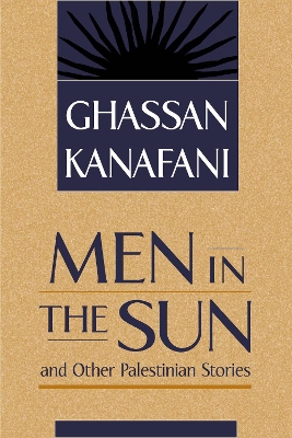 Men in the Sun and Other Palestinian Stories book