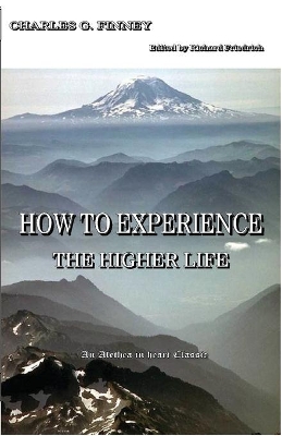 How to Experience the Higher Life. book