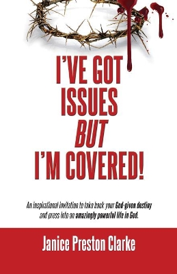 I've Got Issues But I'm Covered! book