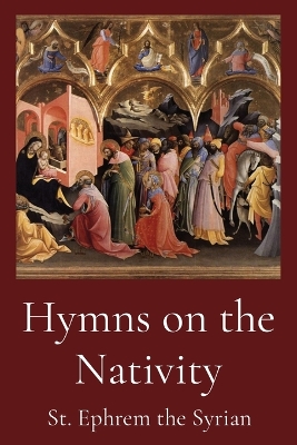 Hymns on the Nativity book