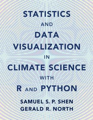 Statistics and Data Visualization in Climate Science with R and Python book