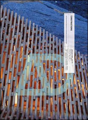 Constructions - an Experimental Approach to Intensely Local Architectures book