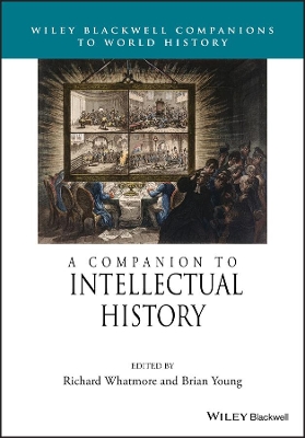 A A Companion to Intellectual History by Richard Whatmore