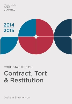 Core Statutes on Contract, Tort & Restitution 2014-15 book
