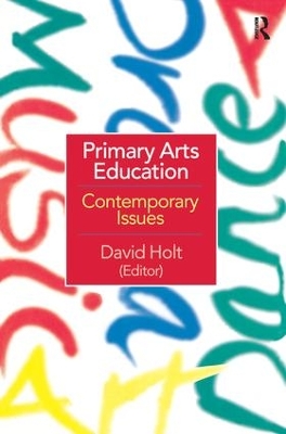 Primary Arts Education by David Holt