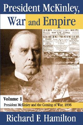 President McKinley, War and Empire book