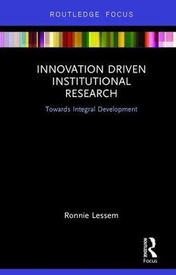 Innovation Driven Institutional Research: Towards Integral Development book