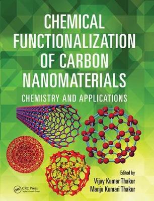 Chemical Functionalization of Carbon Nanomaterials by Vijay Kumar Thakur