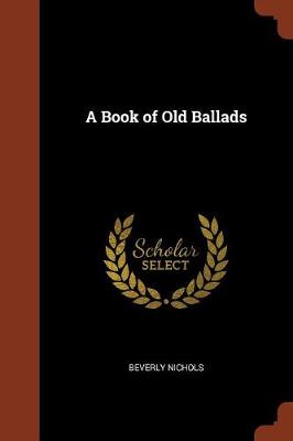 Book of Old Ballads book